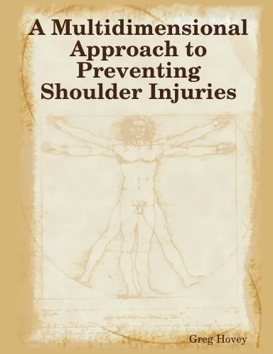 A Multidimensional Approach to Preventing Shoulder Injuries